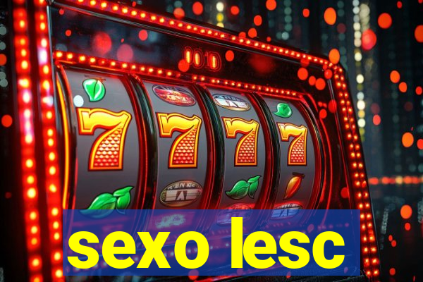 sexo lesc